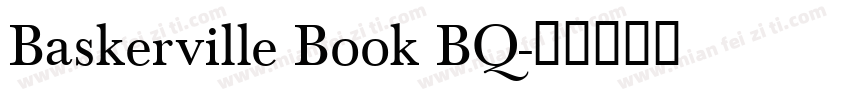 Baskerville Book BQ字体转换